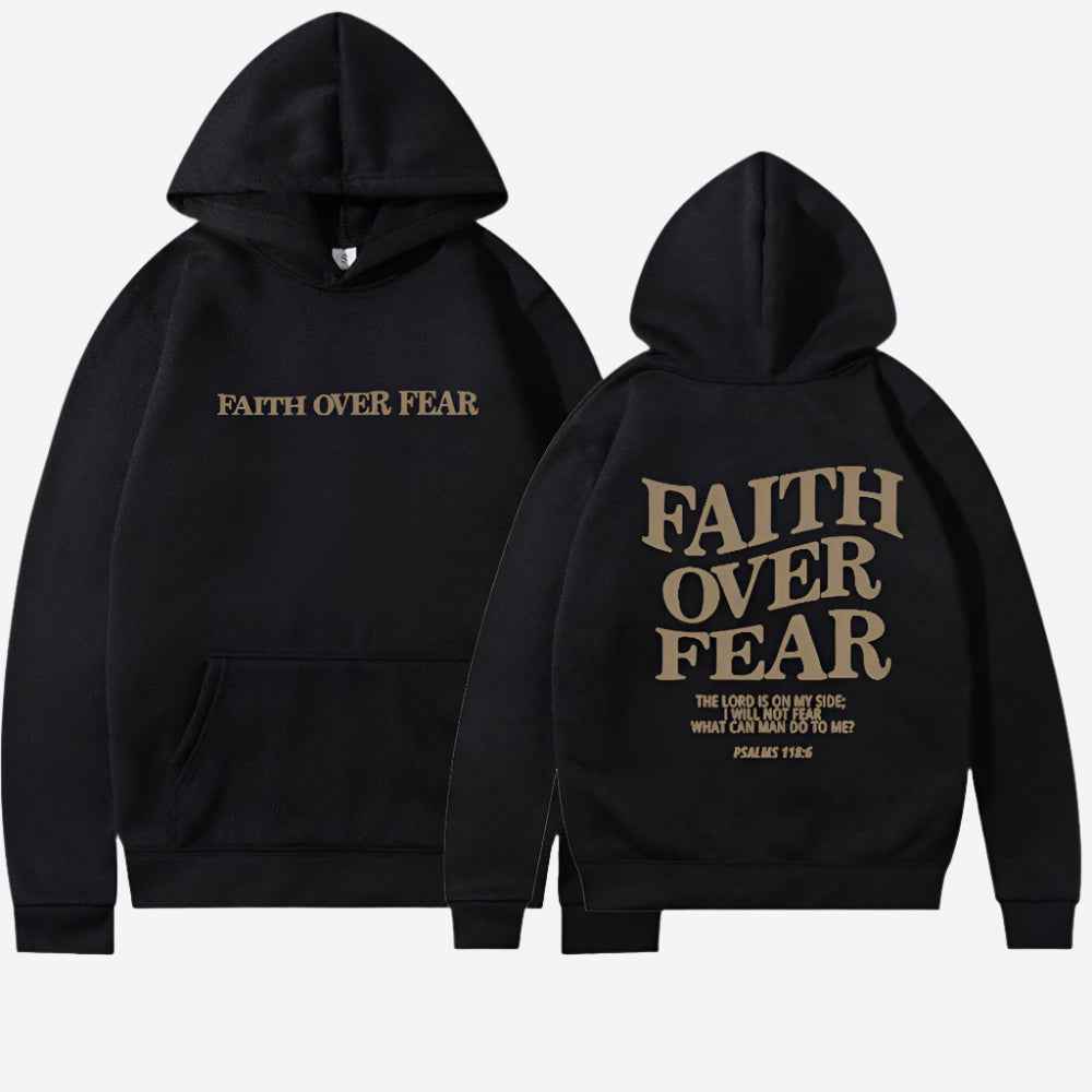 Daphne | Faith Over Fear Hoodie Motivational Comfort Wear Everyday